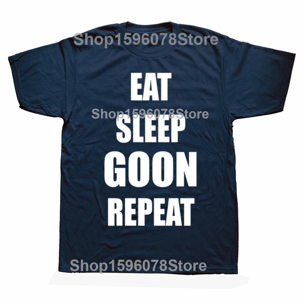 Eat Sleep Goon Repeat Funny Graphic T-Shirt