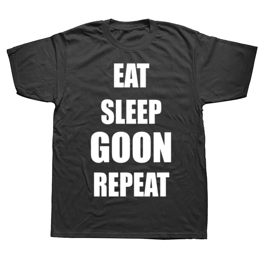 Eat Sleep Goon Repeat Funny Graphic T-Shirt