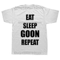Eat Sleep Goon Repeat Funny Graphic T-Shirt